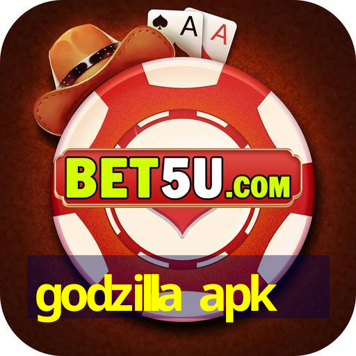 godzilla apk